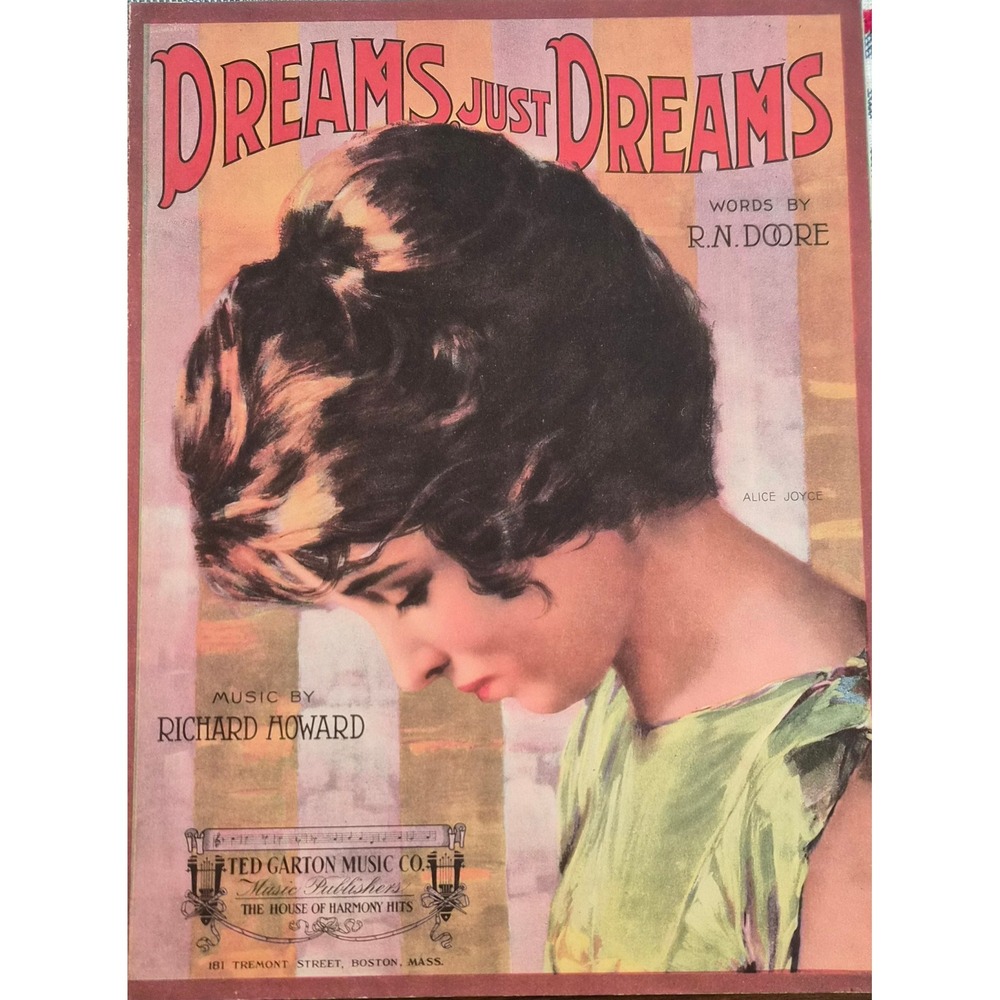 Dreams Just Dreams 1919 Vintage Sheet Music Alice Joyce Richard Howard RN Doore